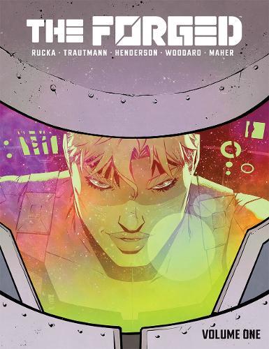 Greg Rucka Eric Trautmann The Forged Volume 1 (Tascabile) FORGED TP