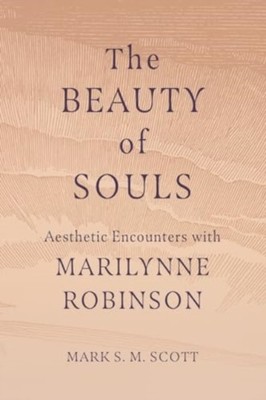 BEAUTY OF SOULS by SCOTT, MARK S M Paperback Self Help Business