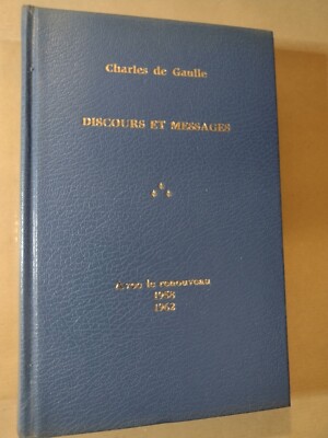 Charles De Gaulle DISCOURS ET MESSAGES 3 Avec le renoveau 1958-1962 / Plon 1970