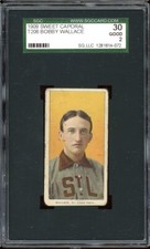 1909-11 Sweet Caporal Baseball T206 Bobby Wallace SGC 2
