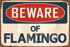 Beware of Flamingo Aluminum 8x12 Metal Novelty Vintage Reproduction Danger Sign
