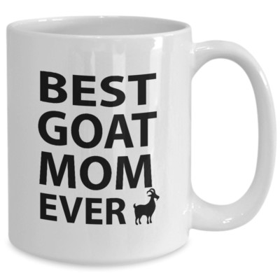 Best Goat Mom Ever Coffee Mug, Unique Goat Gifts, I Love Goats, Goat Birthday 