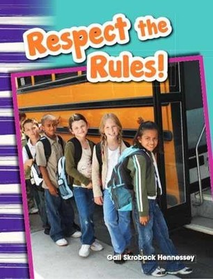 Respect the Rules! (Social Studies - Paperback, by Gail Hennessey - New h