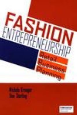 Fashion Entrepreneurship: Retail Business Planning