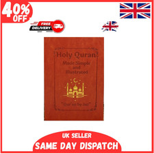 the Quran ~ Holy Quran Made Simple & Illustrated*