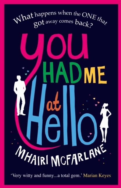 You Had Me At Hello by Mhairi McFarlane (Paperback Book)