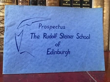 Prospectus for the Rudolf Steiner School of Edinburgh 1960s Very Good Teaching