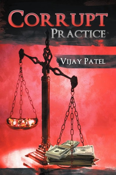 Corrupt Practice Vijay Patel Taschenbuch Kartoniert / Broschiert Englisch 2011-image