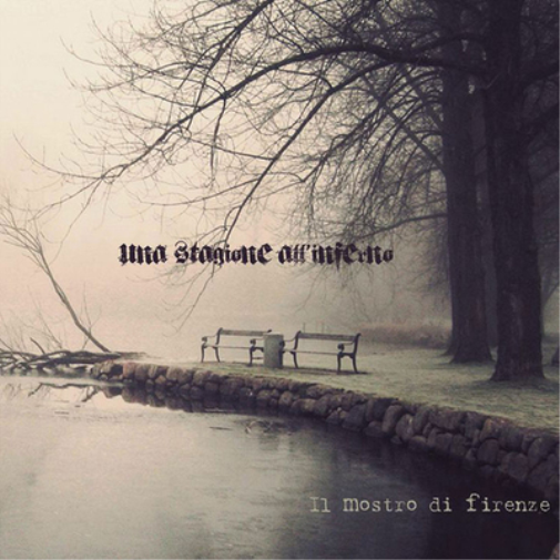 Una Stagione All 'Inferno Il Monstro Di Firenze (CD) Album