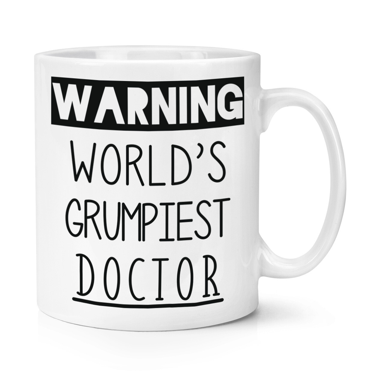 Warning World's Grumpiest Doctor 10oz Mug Cup Grumpy Awesome Best Hospital Funny