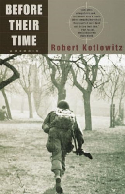 Before Their Time: A Memoir - Paperback NEW Kotlowitz, Robe 1999-07-01