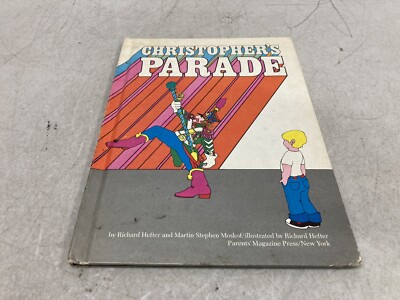 Christopher's Parade by Martin Stephen Moskof Richard Hefter.  1972 HC Edition