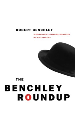 The Benchley Roundup: A Selection - Paperback NEW Benchley 2001-10-01