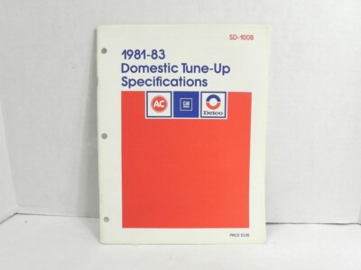 VINTAGE 1981-1983 DELCO AC GM DOMESTIC TUNE-UP SPECIFICATIONS CATALOG #SD-100B 