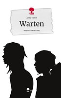 Anna Vatter | Warten. Life Is A Story - Story.One | Buch | Deutsch (2023)