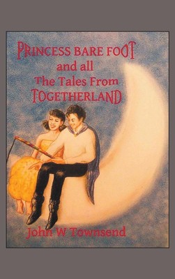 John W Townsend | Princess Bare Foot | Buch | Englisch (2023) | AuthorHouse UK