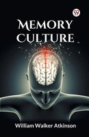 Memory Culture William Walker Atkinson Taschenbuch Englisch 2025 Double 9 Books