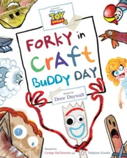 Toy Story 4: Forky in Craft Buddy Day - Hardcover By Daywalt, Drew - GOOD