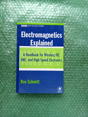 EDN Series for Design Engineers Ser.: Electromagnetics Explained : A Handbook...