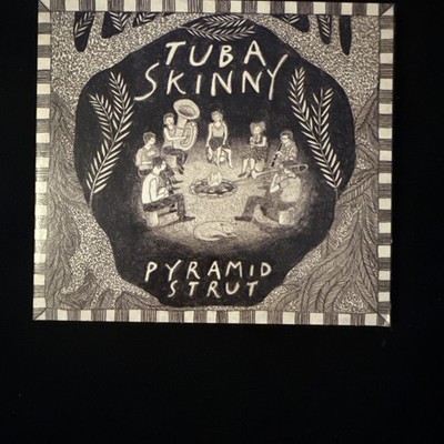 Tuba Skinny Pyramid Strut CD (2011) New Orleans Street Band Dixieland Jazz OOP