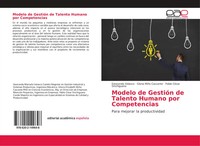 Geoconda Velasco (U. A.) | Modelo De GestióN De Talento Humano Por Competencias
