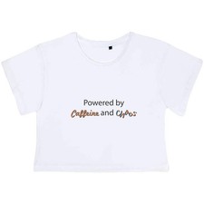 'Powered By Caffeine and Chaos' Women's Cotton Crop Tops (CO050929)
