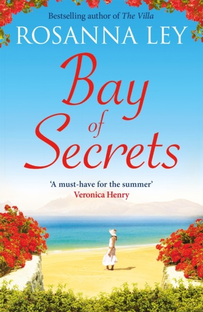 Bay Of Secrets : Escape To The Beaches Of Barcelona With This Gorgeous Romantic Read! Rosanna Ley - Image 3