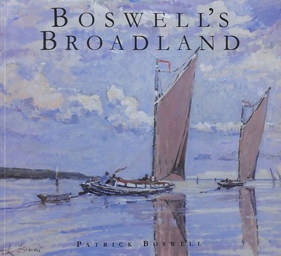 Boswell's Broadland by Boswell, Patrick