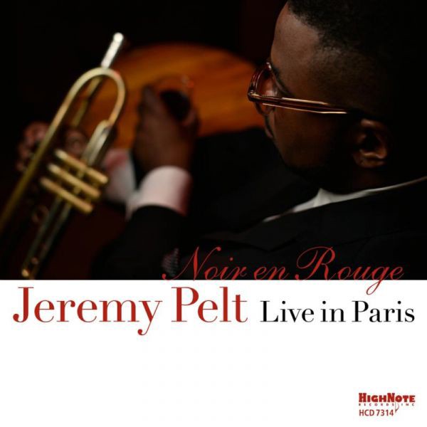 Альбом Jeremy Pelt Noir En Rouge: Live in Paris (CD)