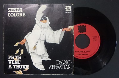 7 - DARIO SEBASTIANINI - PE TE VENI' A TRUVA'