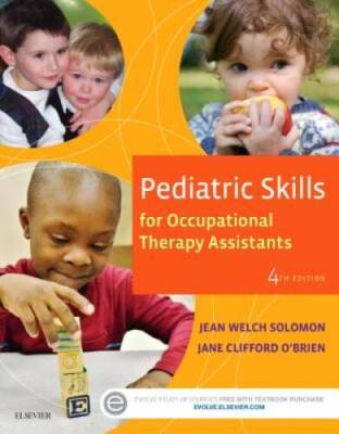 Pediatric Skills for Occupational Therapy Assistants, 4e - Paperback - GOOD