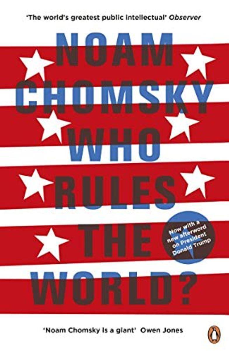 Chomsky: Who Rules the World None Like New