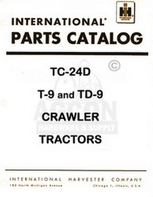 International T-9 & TD-9 Crawler Part Catalog Manual 