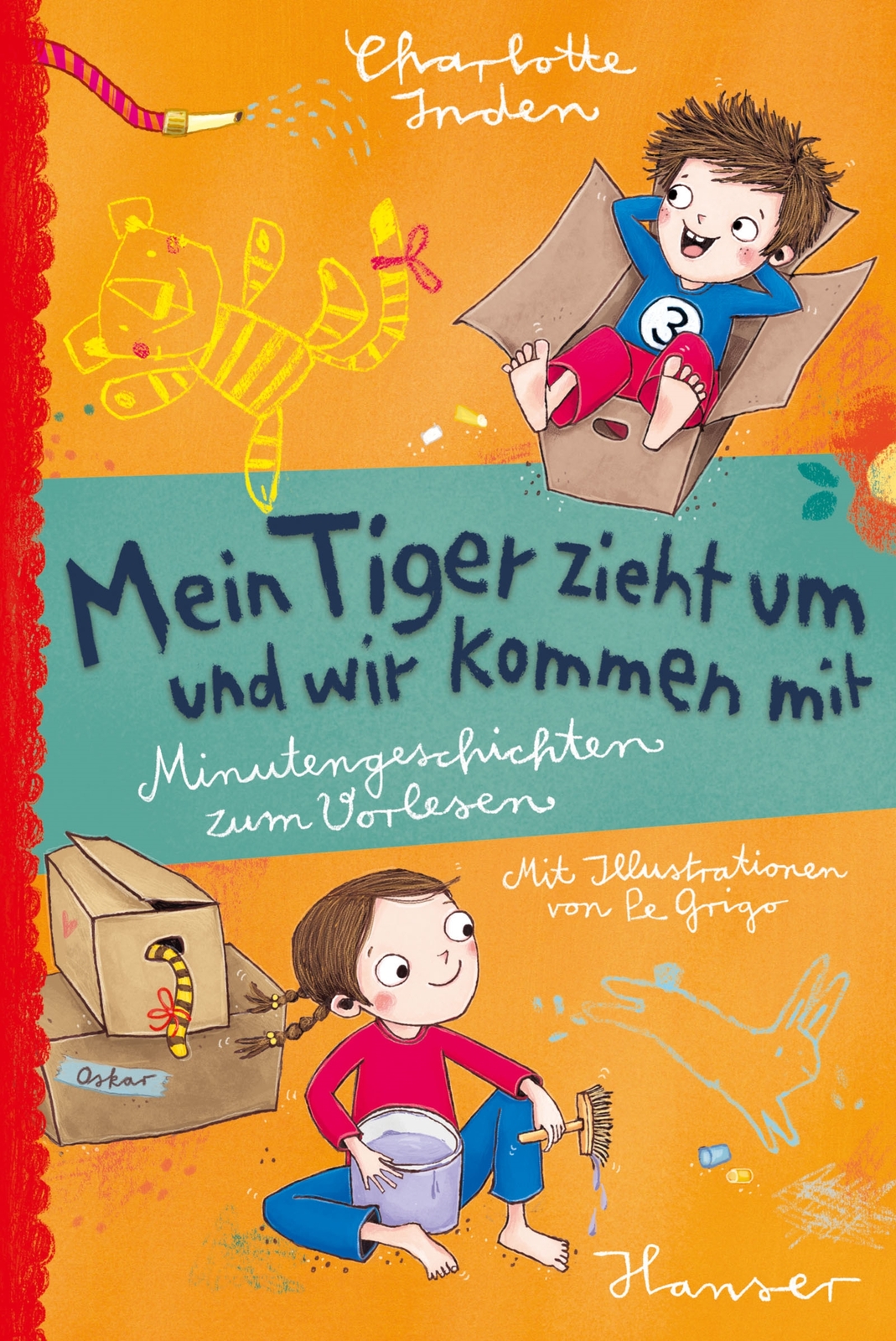 Thumbnail - Charlotte Inden; Pe Grigo / Mein Tiger Zieht Um Und Wir Kommen Mit