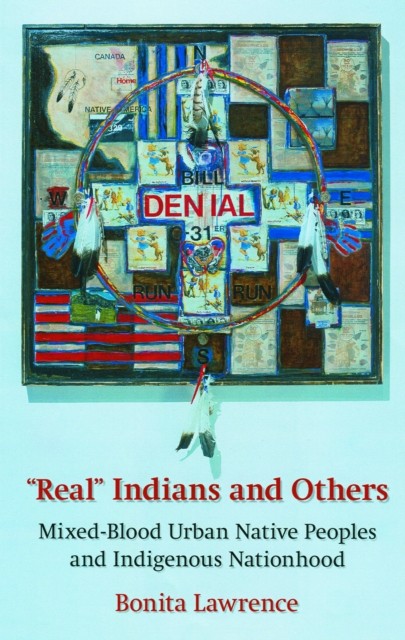 Real Indians and Others by Bonita Lawrence PAPERBACK 9780803280373