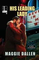 Maggie Dallen | His Leading Lady | Taschenbuch | Englisch (2017) | Kensington