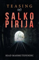 Sead Mahmutefendic | Teasing (Of) Salko Pirija | Taschenbuch | Englisch (2018)