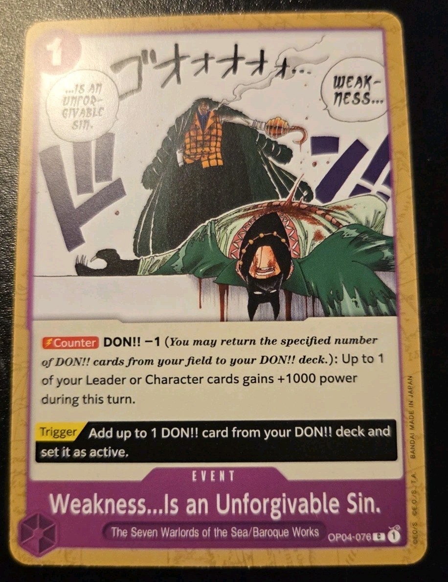 Weakness...Is An Unforgivable Sin OP04-076 Common Kingdoms Of Intrigue One Piece