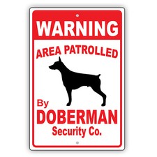 Warning Area Patrolled by Doberman Dog Owner Art Portable Aluminum Metal Sign