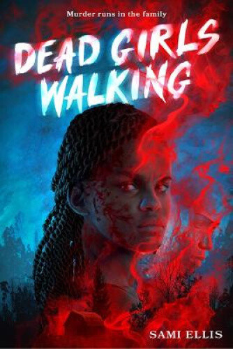 Thumbnail - Dead Girls Walking By Ellis, Sami