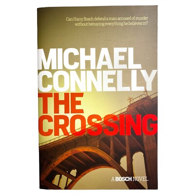 michael connelly the crossing a bosch novel Roman Orion 2016 Krimi Englisch