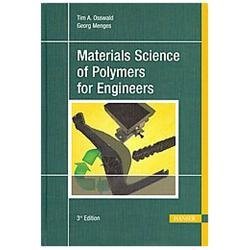 Materials Science of Polymers for Engineers by Georg Menges and Tim A....