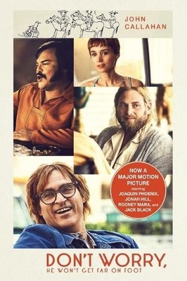 John Callahan David Kelly Don't Worry, He Won't Get Far on Foot (Taschenbuch)