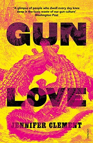 Gun Love by Jennifer Clement (PB 2019) - Image 5