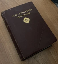 Tool Engineers Handbook 1949 ASTME FIrst Edition Hardcover Eighth Printing 1956