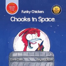 Chris Collin Collin, Chris Funky Chicken Chooks in Space (Paperback)