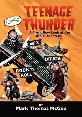 Mark Thomas McG Teenage Thunder - A Front Row Look at the 1950s Te (Taschenbuch)