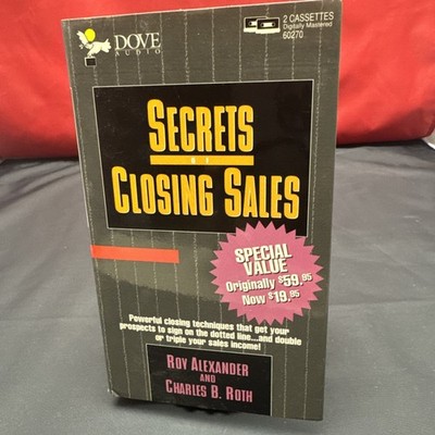 Secrets of Closing Sales by Roy Alexander and Charles B. Roth (1995)