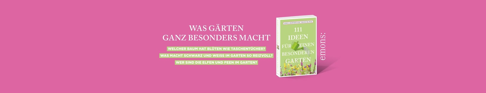 Thumbnail - 111 Ideen Für Einen Besonderen Garten Gisela Hopfmüller