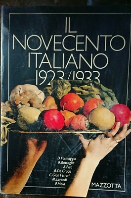 IL NOVECENTO ITALIAN 1923-33 MAZZOTTA